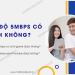 Tốc độ 5Mbps có nhanh không?