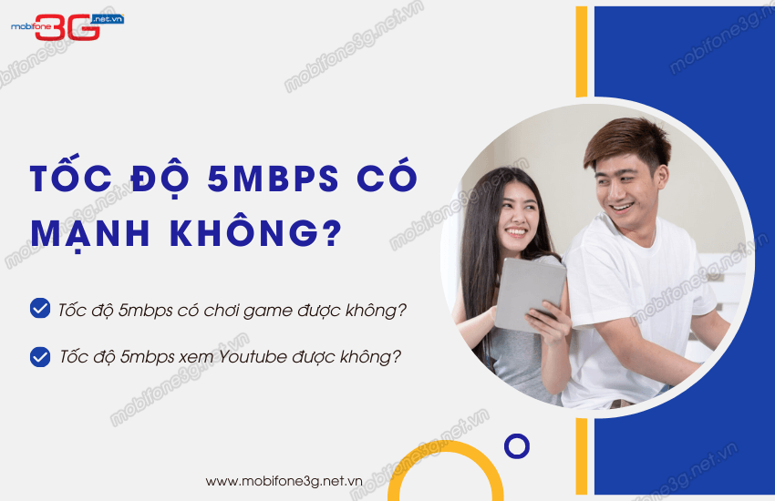 Tốc độ 5Mbps có nhanh không?