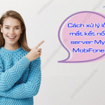 My MobiFone bi mat loi ket noi server