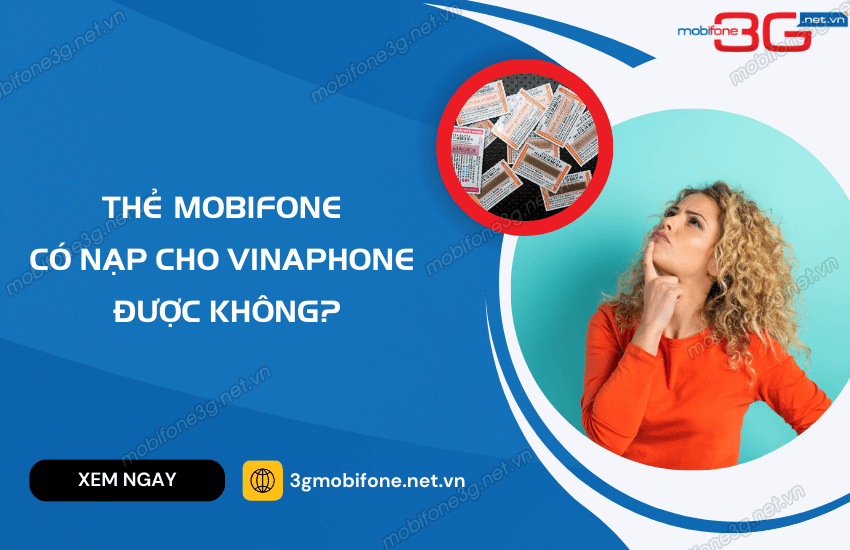 the MobiFone co nap duoc cho vinaphone khong