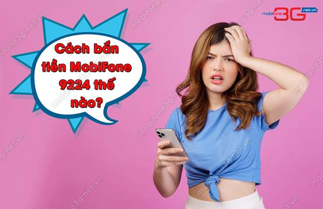 chuyen tien MobiFone qua 9224 chuyen tien MobiFone qua 9224