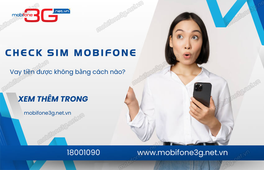 check sim mobifone vay tien duoc khong