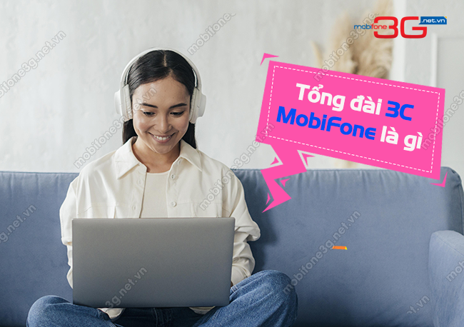 tong dai 3c mobifone tong dai 3c mobifone
