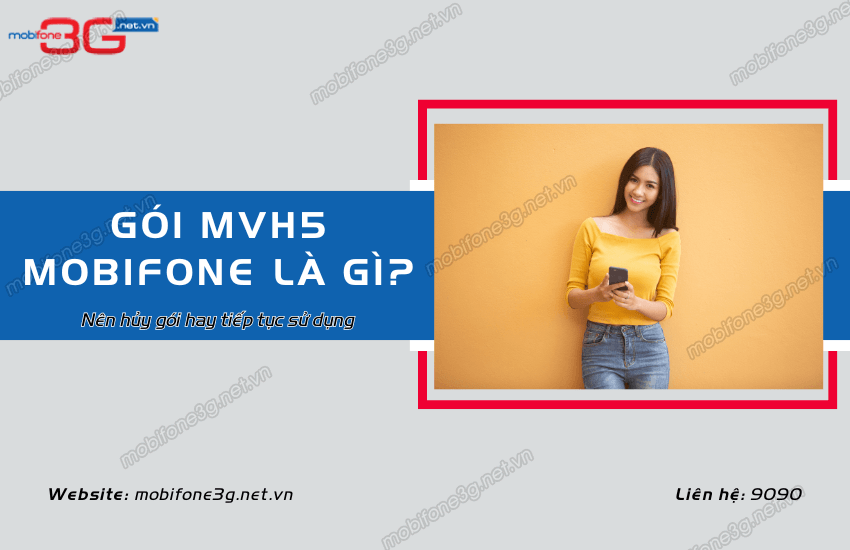 goi mvh5 mobifone la gi