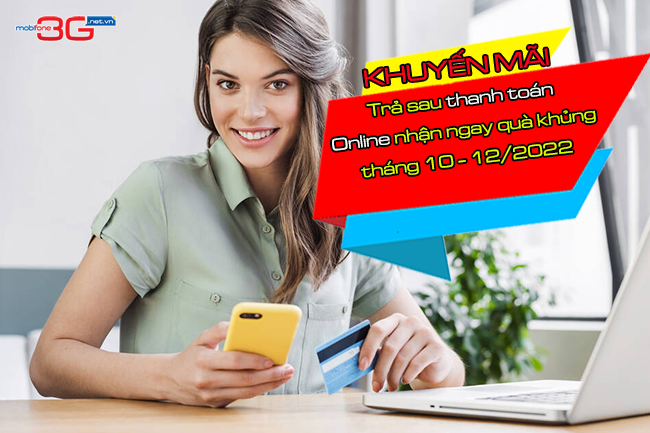khuyen mai tra sau mobifone thang 10 11 12 khuyen mai tra sau mobifone