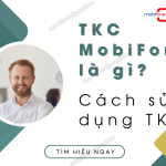 TKC MobiFone la gi