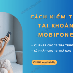 Kiem tra tai khoan Mobifone