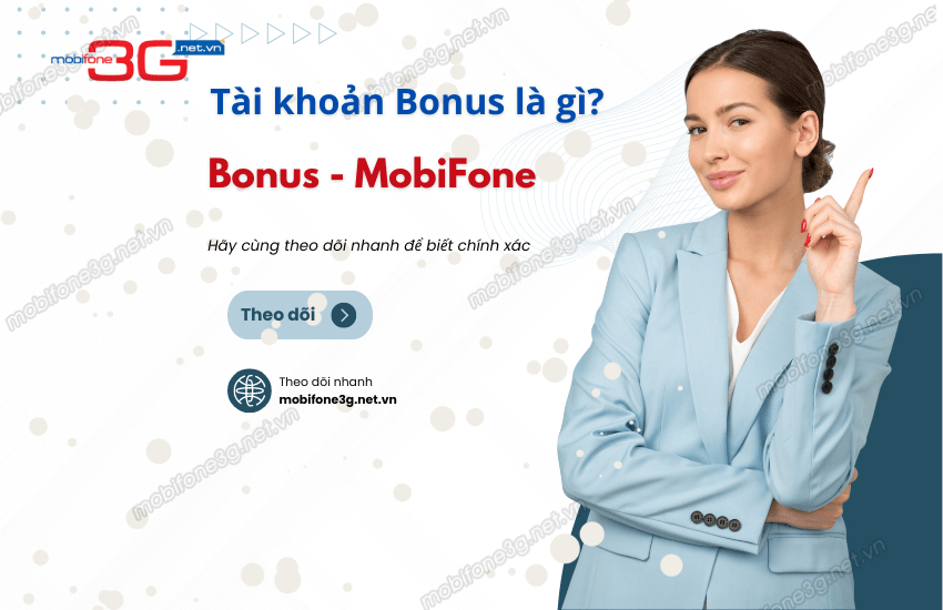 tai khoan Bonus mobifone la gi