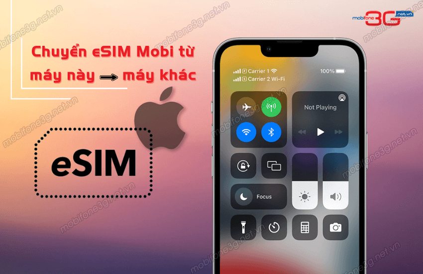 chuyen esim mobifone tu may nay sang may khac