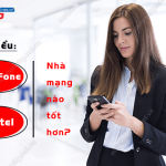 mobifone va viettel cai nao tot hon