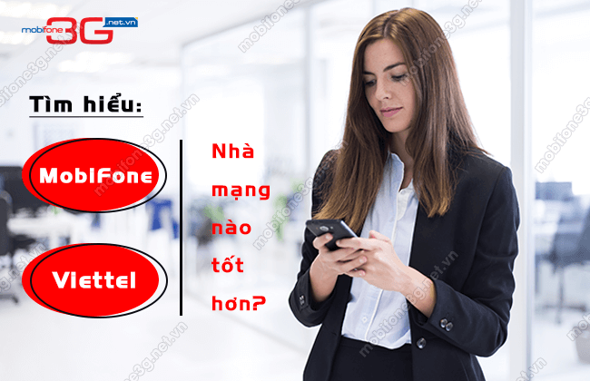 mobifone va viettel cai nao tot hon