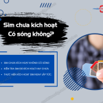 sim chua kich hoat co song khong