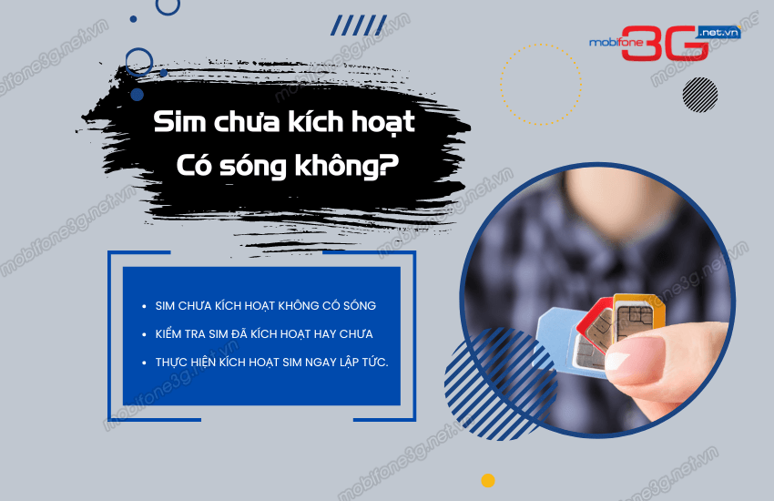 sim chua kich hoat co song khong