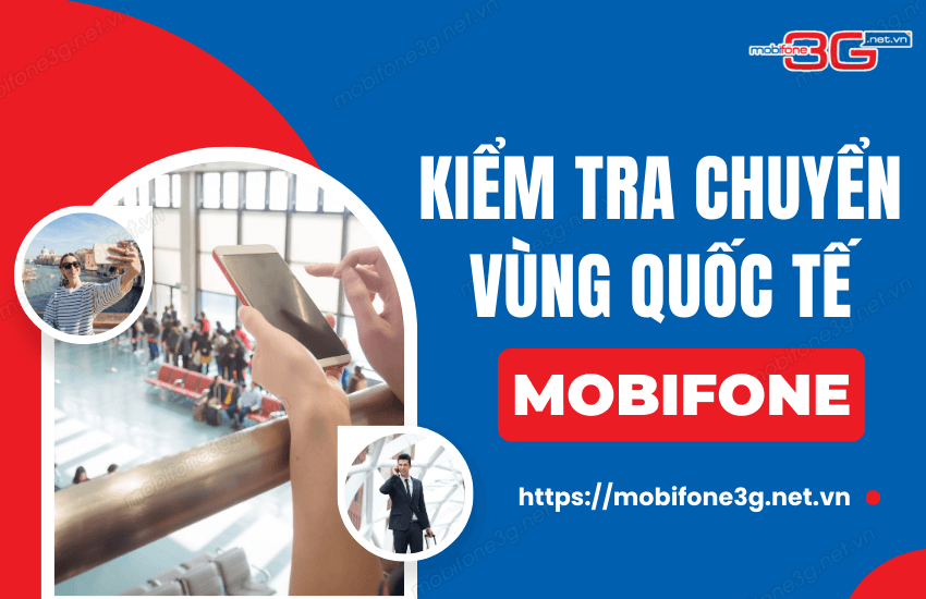 kiem tra chuyen vung quoc te mobifone