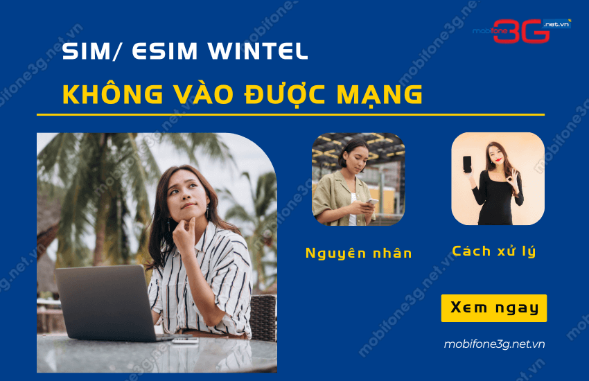 esim wintel khong vao duoc mang