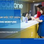 lich nghi tet cua hang mobifone 2024