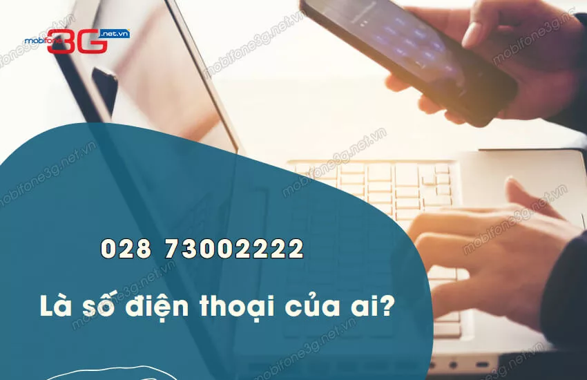 028 73002222 la so dien thoai cua ai