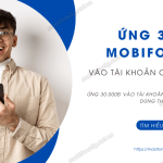 Ứng tiền 30K MobiFone